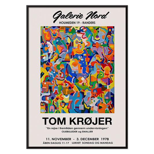 Colorful abstract artwork exhibition poster by Tom Krojer titled En rejse i fremtiden gennem undervisningen at Galerie Nord featuring bold geometric shapes, with black aluminium frame on white background