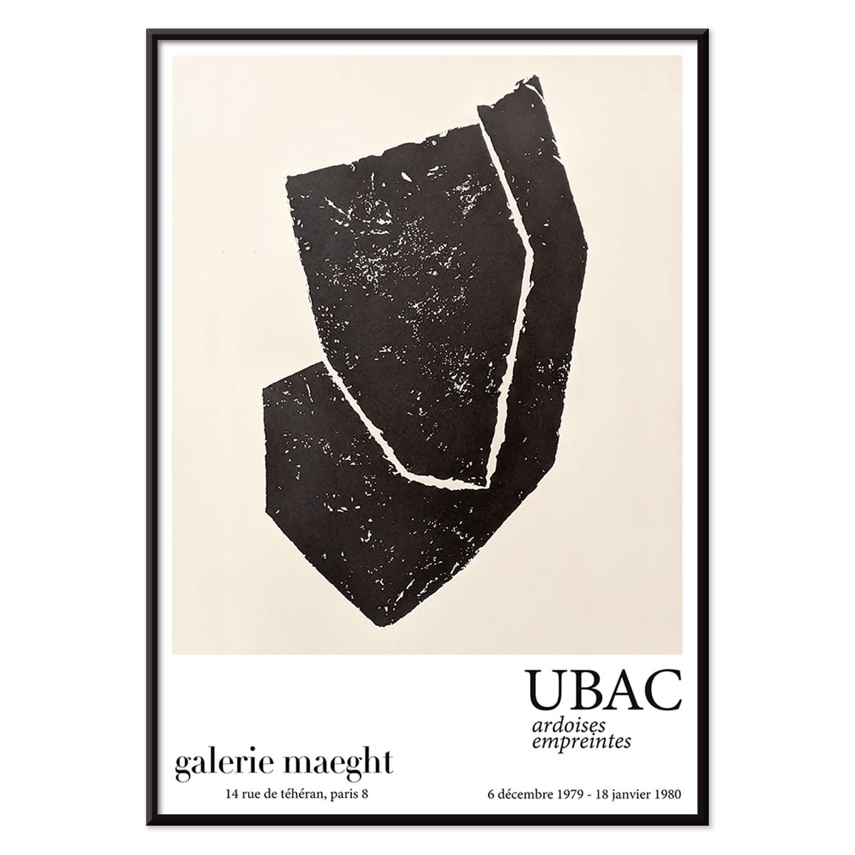 Ardoises Empreintes exhibition poster by Raoul Ubac featuring black abstract shapes and design on white from Galerie Maeght Paris, with black aluminium frame on white background