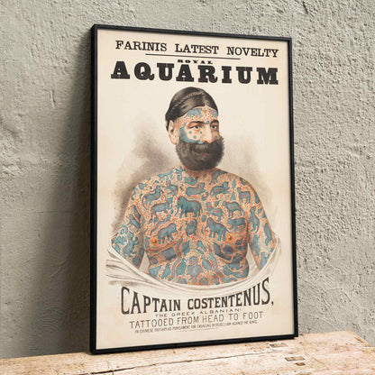 Tattooed man Captain Costentenus the Greek Albanian at The Royal Aquarium vintage poster artwork, framed and displayed in home decor
