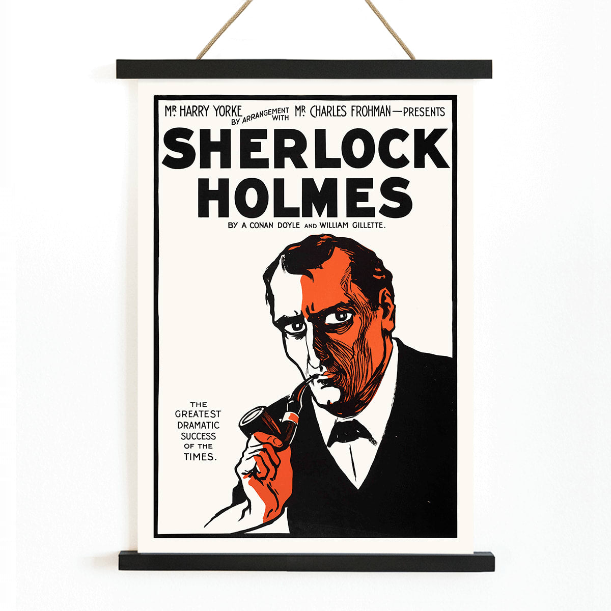 Sherlock Holmes Theater Poster by Arthur Conan Doyle and William Gillette featuring dramatic illustrated portrait of detective with pipe, with wooden magnetic frame on white background