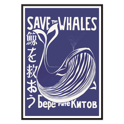 Save the Whales poster by Lawrence Vint featuring a stylized white whale and multilingual save the whales message on blue background, with black aluminium frame on white background